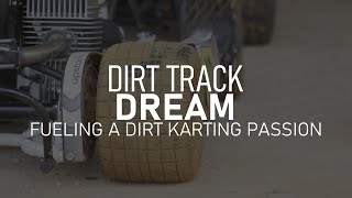 GO KART DOCUMENTARY  DIRT TRACK DREAM  FUELING A DIRT KARTING PASSION [upl. by Caleb]