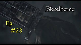 Micolash Huesped De La Pesadilla Con Lobo86 BLOODBORNE Ep23 [upl. by Dadelos]