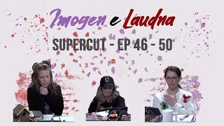 Imogen amp Laudna  Supercut  Part 10 Ep 4650 [upl. by Ahsatal]