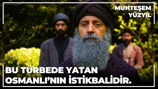 Bu Türbede Yatan Osmanlının İstikbalidir  Muhteşem Yüzyıl 133Bölüm [upl. by Teferi]