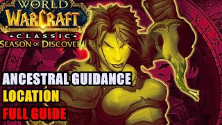 Ancestral Guidance Location WoW SoD  adventurers corpse [upl. by Cypro442]