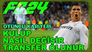 Oyuncu kariyerinde kulüp nasıl değiştirilir transfer nasıl yapılır EA FC 24 [upl. by Allenad]