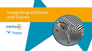 Integrations Osprey and InfoTrack [upl. by Laundes]