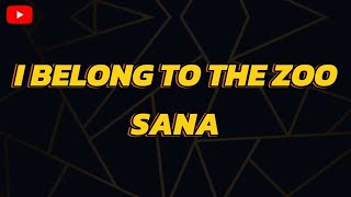 I belong To The Zoo Sana  karaoke version [upl. by Benzel]