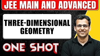 THREEDIMENSIONAL GEOMETRY in 1 Shot All Concepts amp PYQs Covered  JEE Main amp Advanced [upl. by Analram]