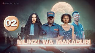 MLINZI WA MAKABURI EP 02 [upl. by Yolanthe]