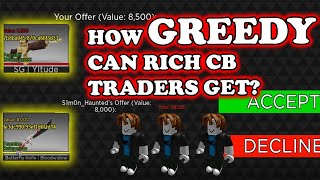 How Greedy Can Rich CB Traders Get [upl. by Nedrah572]