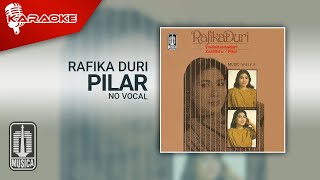 Rafika Duri  Pilar Official Karaoke Video  No Vocal [upl. by Nagem]