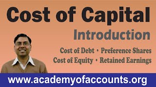 1 Cost of Capital Cost of Debt Preference Shares Equity and Retained Earnings  FM [upl. by Werdnaed907]