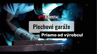 🟥⬛ EUROSTAL  PRODUCENT PLECHOVÝCH MONTOVANÝCH GARÁŽÍ [upl. by Elaina]