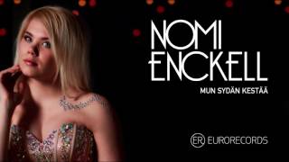 Nomi Enckell – Mun Sydän Kestää Official [upl. by Lacie]