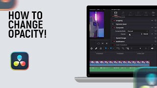 How to Change Opacity of Video in Davinci Resolve easy [upl. by Evatsug539]