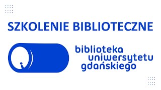 Biblioteka Uniwersytetu Gdańskiego  co oferuje i jak z niej korzystać [upl. by Legyn]