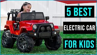 Top 5 Best Electric Car for Kids 2023  Best Electric Car for Kids Reviews [upl. by Quintessa]