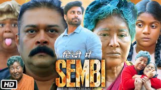 Sembi Full Movie Hindi Dubbed  Kovai Sarala  Ashwin Kumar Lakshmikanthan  OTT Explanation [upl. by Yaras]