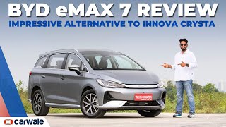 BYD eMAX 7 Review  Best Family EV for under Rs 30 Lakhs [upl. by Gnilyam]