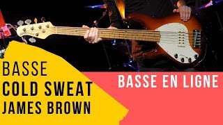 Cold Sweat  James Brown  Basse [upl. by Portugal950]