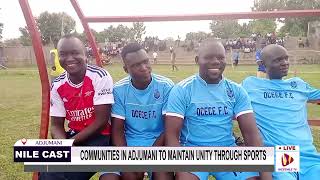 COMMUNITIES IN ADJUMANI TO MAINTAIN UNITY THROUGH SPORTS [upl. by Dent]