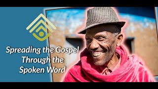 Spreading the Gospel Through the Spoken Word [upl. by Mairym618]