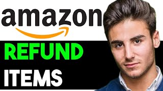 HOW TO REFUND AMAZON PURCHASES 2024 FULL GUIDE [upl. by Malha]