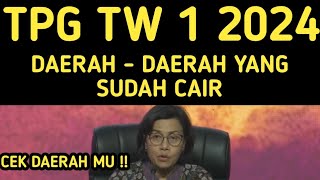 SERTIFIKASI TW 1 TAHUN 2024 SUDAH CAIR CEK DAERAH MU TPG TW 1 2024 [upl. by Einhoj]