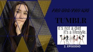 TUMBLR Y LA COMUNIDAD PRO ANAPRO MIA  Versaitzi [upl. by Ainaj]