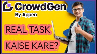 Work On Real Task In Crowd Gen  Appen Live Work  Real Earnings from Appen  Crowdgen Live work [upl. by Ybrek]