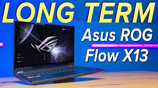 I’m officially a FANBOY  Months Later with Asus ROG Flow X13 [upl. by Durrett]