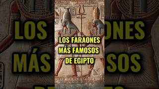 Los FARAONES más famosos de Egipto [upl. by Herta]