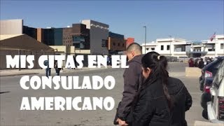 MI EXPERIENCIA EN LAS CITAS DEL CONSULADO AMERICANO  CD JUÁREZ 2018 [upl. by Valentino]