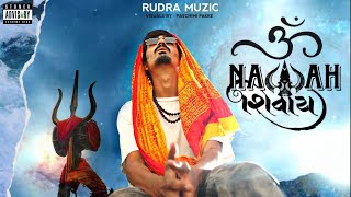 OM NAMAH SHIVAYA  RUDRA MUZIC  VISUALS BY PASCHIMI PAKKE  PROD BY MRBEATSPH [upl. by Braynard]