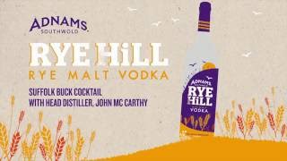 Adnams Rye Hill Vodka  Suffolk Buck Cocktail [upl. by Yarezed872]