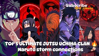 TOP 5 ULTIMATE JUTSU UCHIHA CLAN IN NARUTO STORM CONNECTIONS narutostormconnections [upl. by Ahsiram993]