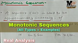 Monotonic Sequences 🔥  types of monotonic sequence with examples [upl. by Rizika]