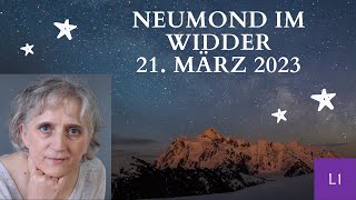 Neumond im Widder 21März 2023 Geballte Energie – Familienkarma – Grenzen überschreiten [upl. by Bergquist]