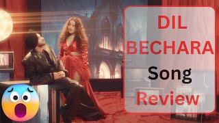 DIL BECHARA Song Review [upl. by Marijane194]