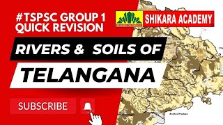 TSPSC  TELANGANA GEOGRAPHY  RIVERS AND SOILS OF TELANGANA QUICK REVISION  SHIKARA ACADEMY [upl. by Rehpotsihrc]