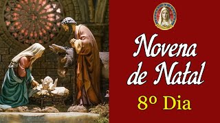 Novena de Natal  Dia 8 [upl. by Acnaib]