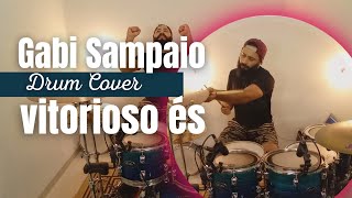 Vitorioso És  GabiSampaio  Drum Cover  Jhbatera [upl. by Sudnak]