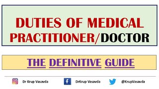 Duties of Medical Practitioner  Dr Krup Vasavda [upl. by Danya]