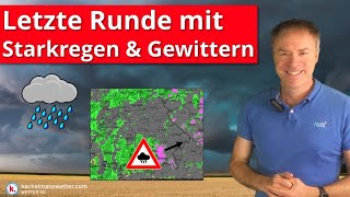 Noch einmal kräftige Regengüsse und regional starke Gewitter  dann ruhiger [upl. by Pru]