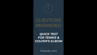 Simple Test for Tennis Elbow amp Golfers Elbow [upl. by Citron]