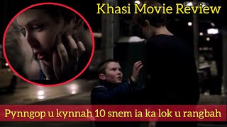 Pynngop u khynnah 10 snem ia ka lok u rangbah khasimovies review khasi explained khasi story [upl. by Jeromy842]