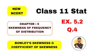 Std11 Statistics Chapter5 Skewness Of Frequency Ex52 Que4 ByDr Ankit Vaghasiya [upl. by Odnumyar]