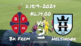 Bk FremFc HelsingørD15920242Division [upl. by Eveline]