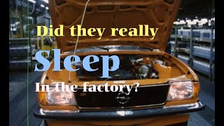 In the Opel factory 1977  did they really sleep on the assembly line [upl. by Acceber287]