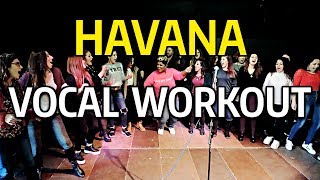 HAVANA Vocal Workout  Cheryl Porter vocal coach [upl. by Gabbi]