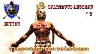 Spartacus Legends Episode 8  Ennius Earning Extra Coin [upl. by Attener]