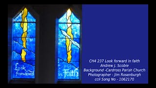 Alloway Church Sings  Friday 1st January 2021  CH4 237 Look Forward in Faith [upl. by Junieta676]