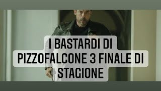 I Bastardi di Pizzofalcone 3 Riassunto Ultima Puntata LETIZIA DIVENTA un ASSASSINA LOJACONO RAPITO [upl. by Tibbetts]